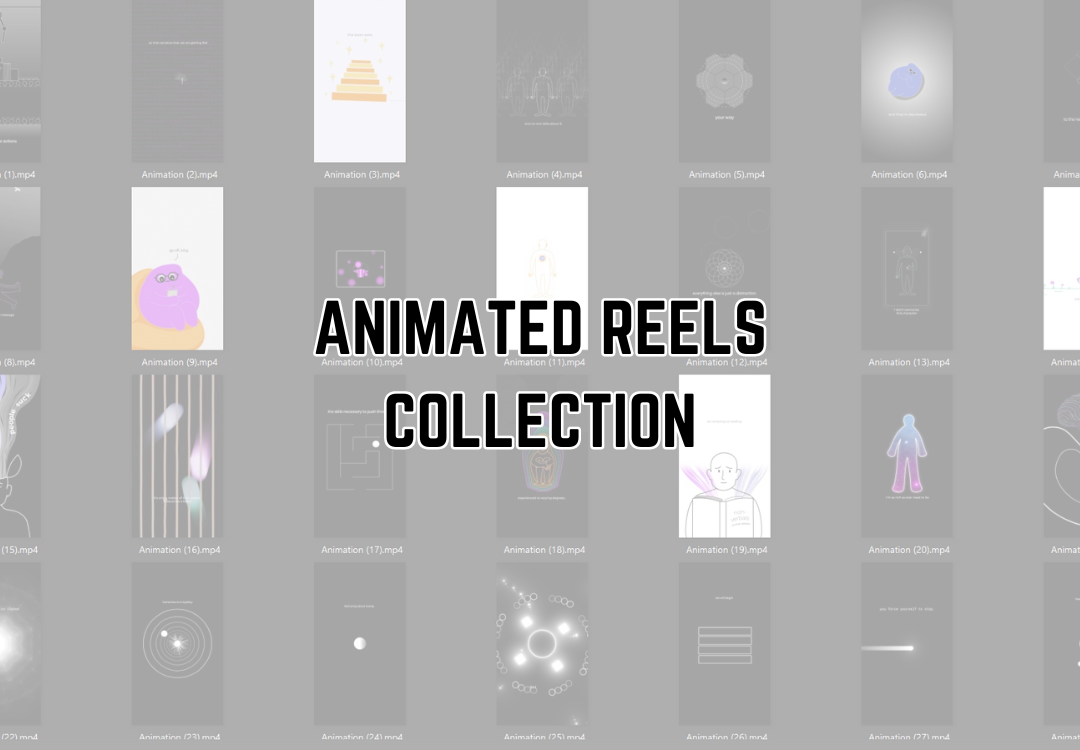 Animated Reels (500+)